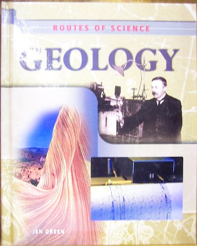 Routes of Science - Geology by Jen Green