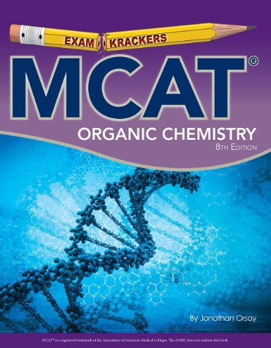 MCAT Organic Chemistry (Examkrackers) by Jonathan Orsay