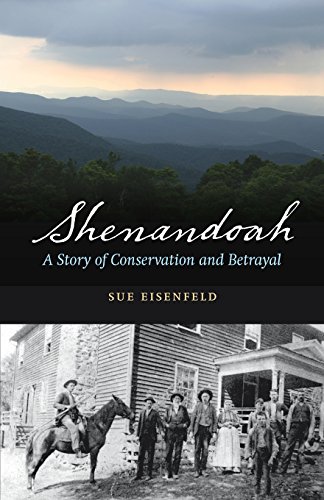 Shenandoah: A Story of Conservation and Betrayal by Sue Eisenfeld