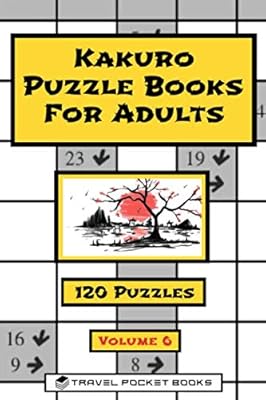 Kakuro Puzzle Books For Adults: Kakuro | Volume 6