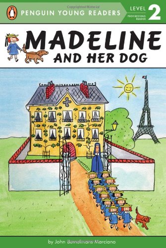 Madeline and Her Dog by John Bemelmans Marciano