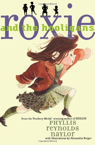 Roxie and the Hooligans by Phyllis Reynolds Naylor