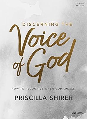 Discerning the Voice of God - Bible Study Book - Revised: How to Recognize When God Speaks