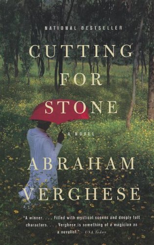Cutting for Stone by Abraham Verghese
