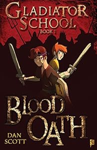 Blood Oath: Book 1 by Dan Scott