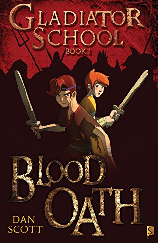 Blood Oath: Book 1 by Dan Scott