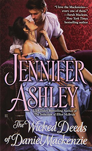 The Wicked Deeds of Daniel Mackenzie by Jennifer Ashley