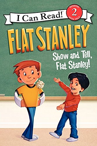 Show and Tell, Flat Stanley! by Lori Haskins Houran