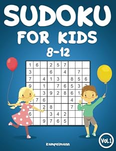 Sudoku for Kids 8-12: 200 Sudoku Puzzles for Kids 8 to 12 with Solutions - Large Print Book