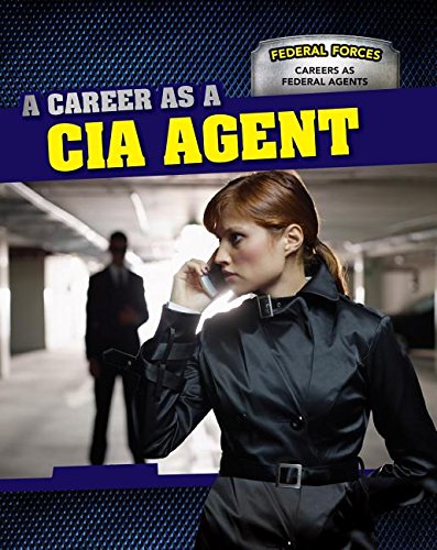 A Career As a CIA Agent by Daniel R. Faust