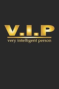 V.I.P Very Intelligent Person: Monatsplaner, Termin-Kalender | Geschenk-Idee für Spass-Vögel & Komiker | A5 | 120 Seiten