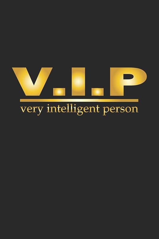 V.I.P Very Intelligent Person: Monatsplaner, Termin-Kalender | Geschenk-Idee für Spass-Vögel & Komiker | A5 | 120 Seiten by D. Wolter