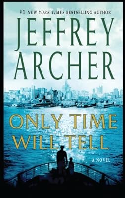 Only Time Will Tell (Clifton Chronicles)