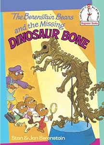 The Berenstain Bears and the Missing Dinosaur Bone (Beginner Books(R))