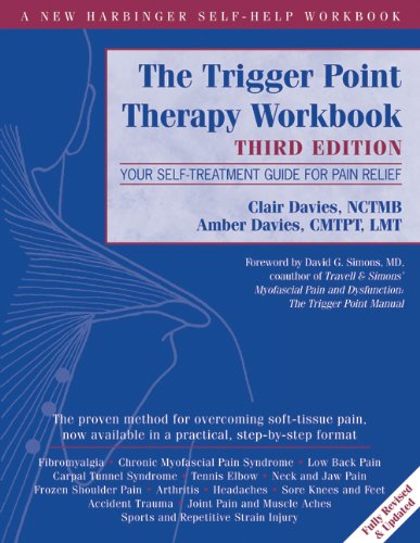 The Trigger Point Therapy Workbook: Your Self-Treatment Guide for Pain Relief by Clair Davies NCTMB