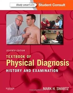 Textbook of Physical Diagnosis: History and Examination With STUDENT CONSULT Online Access, 7e