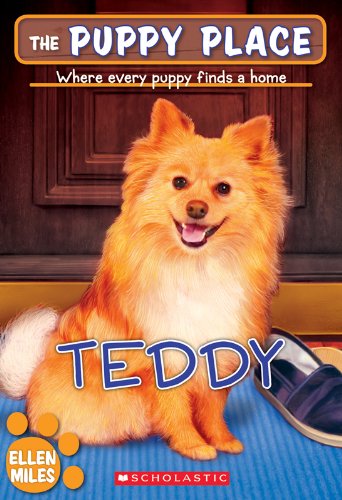 The Puppy Place #28: Teddy by Ellen Miles