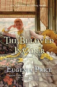 The Beloved Invader: Third Novel in The St. Simons Trilogy