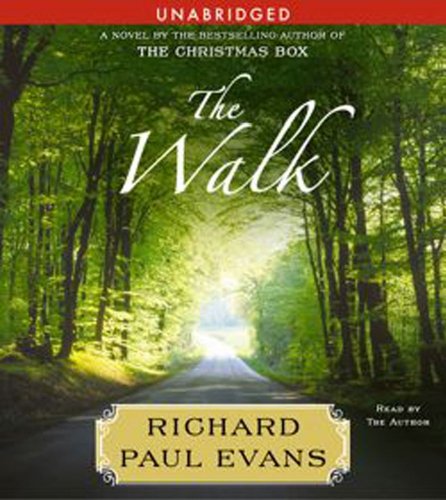 The Walk: A Novel by Richard Paul Evans