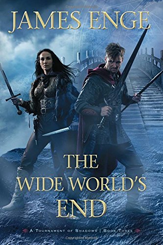 The Wide World's End by James Enge