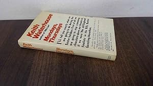 Mondays, Thursdays by Keith Waterhouse