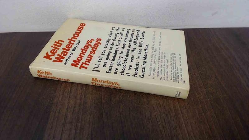 Mondays, Thursdays by Keith Waterhouse