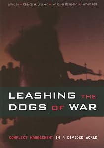 Leashing the Dogs of War: Conflict Management in a Divided World