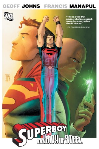 Superboy: The Boy of Steel by Geoff Johns