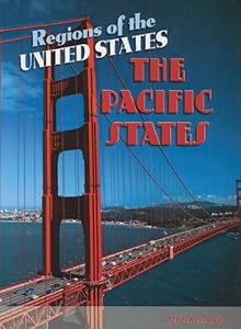 The Pacific States (Regions of the United States)