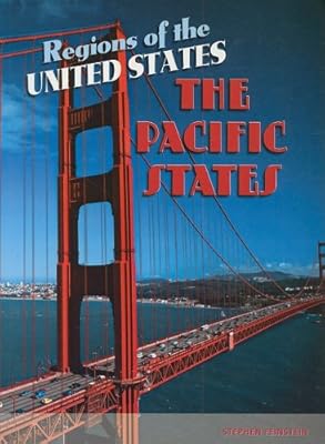 The Pacific States (Regions of the United States)