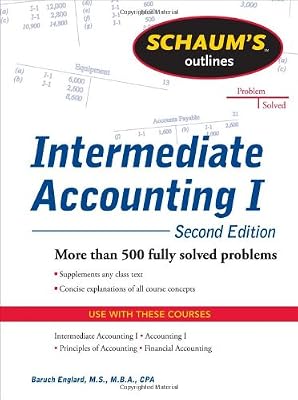 Schaums Outline of Intermediate Accounting I, Second Edition (Schaum's Outline Series)