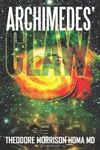 Archimedes' Claw by Theodore Morrison Homa