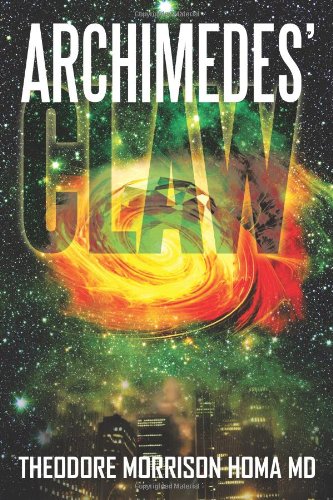 Archimedes' Claw by Theodore Morrison Homa