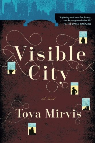 Visible City by Tova Mirvis