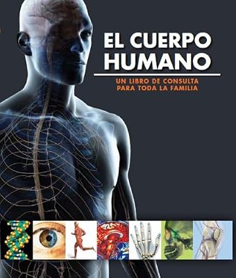 El Cuerpo Humano