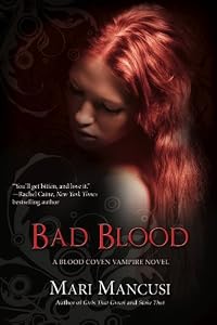 Bad Blood (A Blood Coven Vampire Novel)