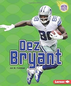 Dez Bryant by Jon M. Fishman