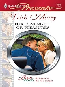 For Revenge...Or Pleasure? (For Love or Money)