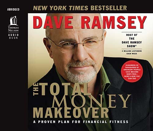 The Total Money Makeover: A Proven Plan for Financial Fitness by Dave Ramsey