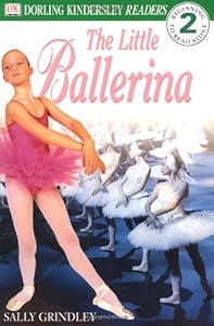 DK Readers: Little Ballerina (Level 2: Beginning to Read Alone)