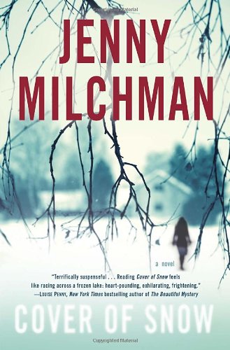 Cover of Snow: A Novel by Jenny Milchman
