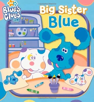 Big Sister Blue (Blue's Clues)