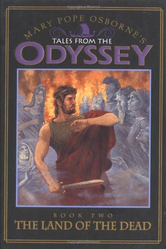 Tales from the Odyssey: The Land of the Dead - Book #2 by Mary Pope Osborne