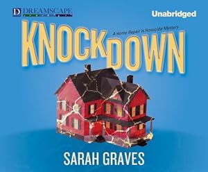 Knockdown: A Home Repair is Homicide Mystery