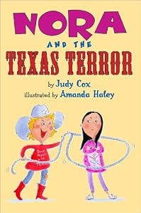 Nora and the Texas Terror by Judy Cox