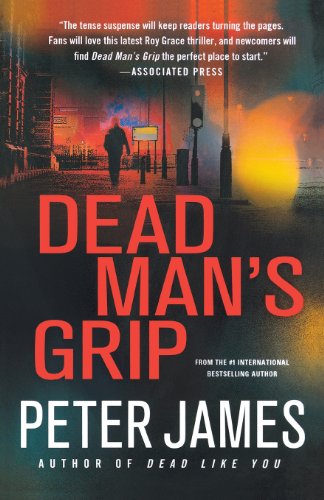 Dead Man's Grip by Peter James