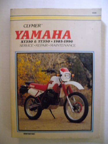 Yamaha Xt350 & Tt350 1985-1990 (Clymer motorcycle repair series) by Ron Wright