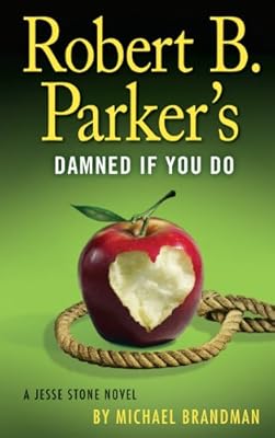 Robert B. Parker's Damned If You Do