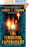 The terminal experiment