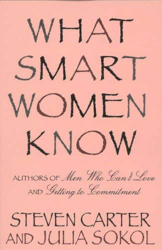 What Smart Women Know by Steven Carter